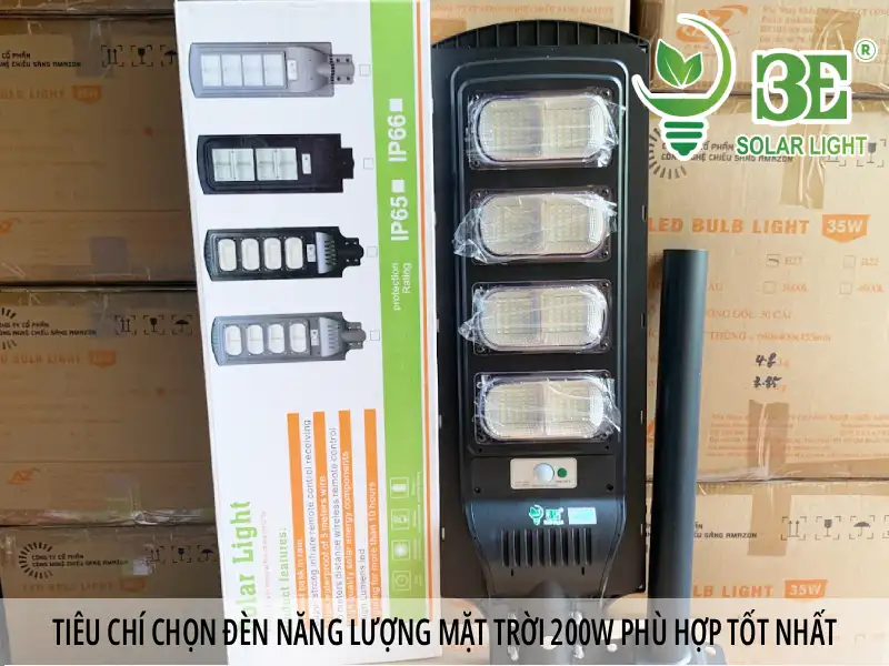 Tiêu chí để chọn đèn năng lượng mặt trời 200w tốt nhất hiện nay