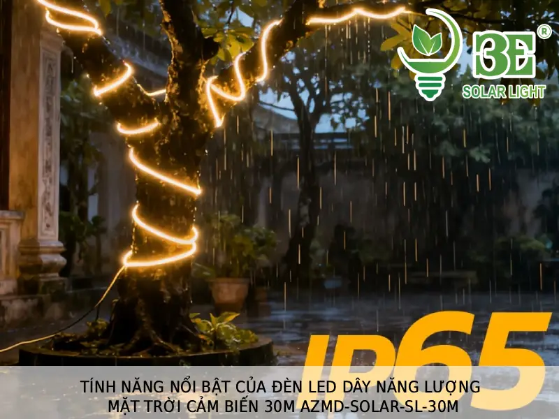 Tính năng nổi bật của đèn led dây năng lượng mặt trời cảm biến 30m AZMD-SOLAR-SL-30M tại 3E SOLAR