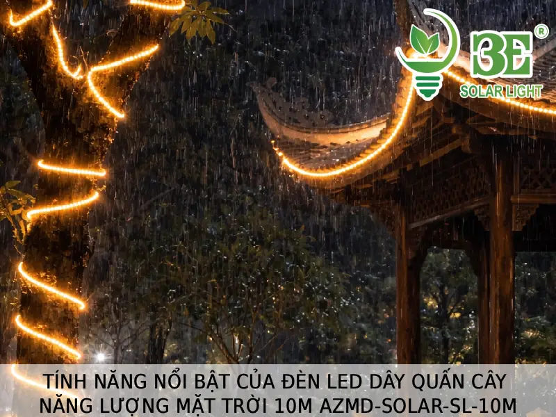 Tính năng nổi bật của đèn led dây quấn cây năng lượng mặt trời 10m AZMD-SOLAR-SL-10M tại 3E SOLAR