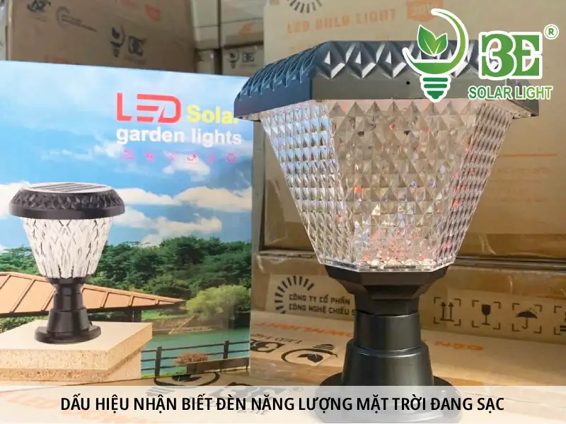 dấu hiệu nhận biết đèn năng lượng mặt trời đang sạc