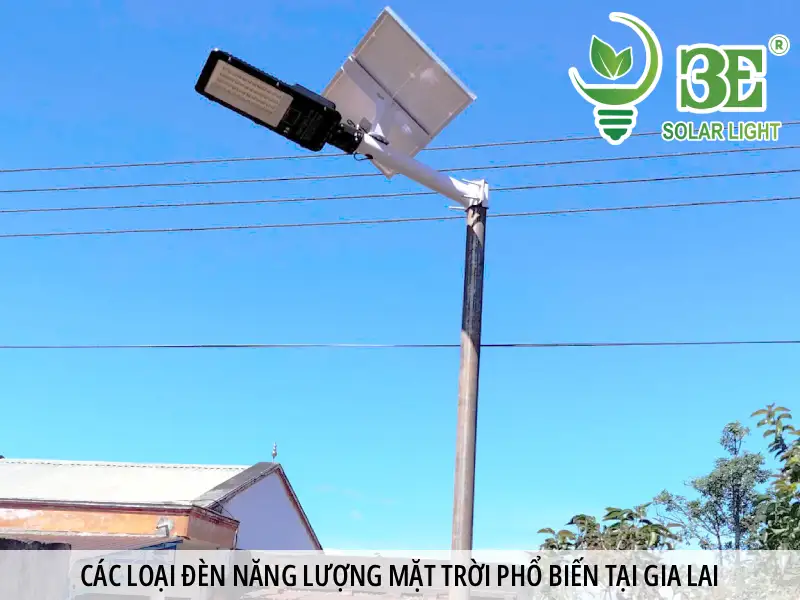 Các loại đèn năng lượng mặt trời phổ biến tại Gia Lai