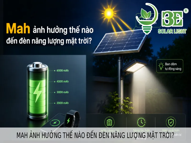 Mah ảnh hưởng thế nào đến đèn năng lượng mặt trời