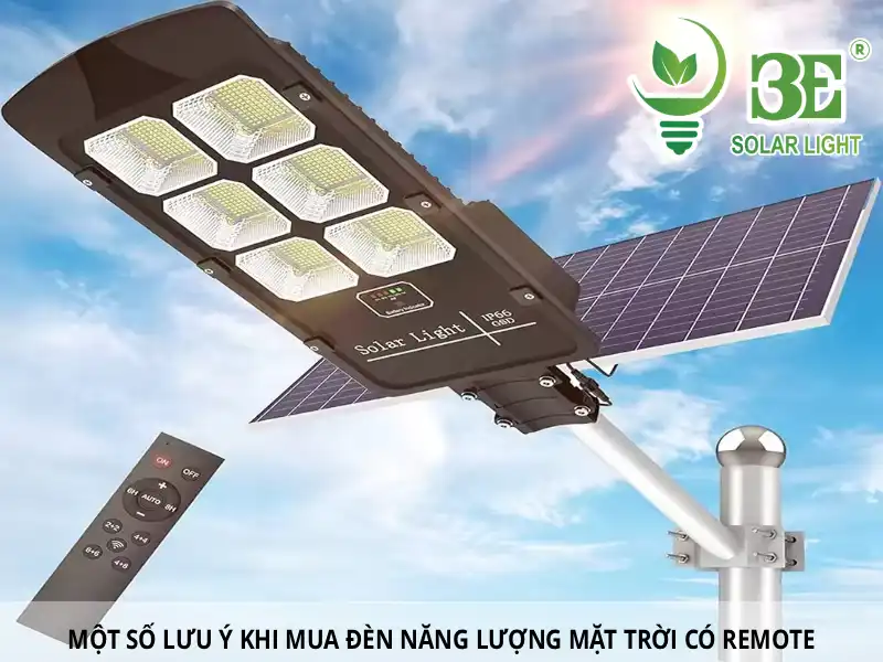 Một số lưu ý khi mua đèn năng lượng mặt trời có remote