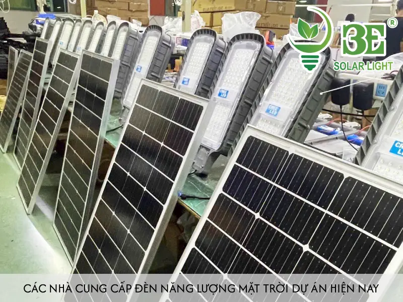 Các nhà cung cấp đèn năng lượng mặt trời dự án hiện nay
