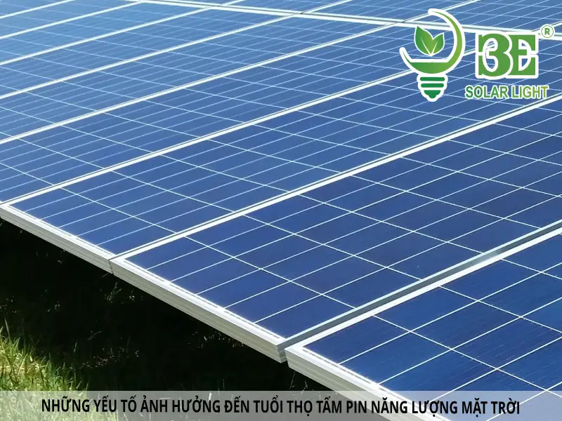 Những yếu tố ảnh hưởng đến tuổi thọ tấm pin năng lượng mặt trời