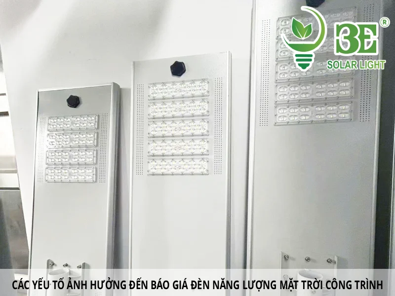 Các yếu tố ảnh hưởng đến báo giá đèn năng lượng mặt trời công trình
