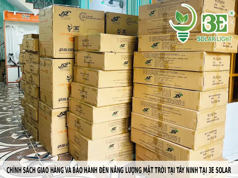 Chính sách giao hàng và bảo hành đèn năng lượng mặt trời tại Tây Ninh
