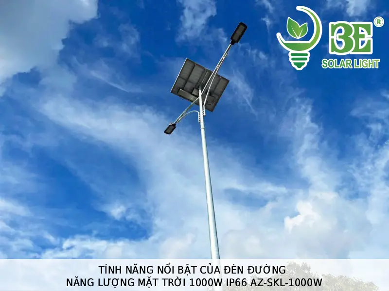 Tính năng nổi bật của đèn đường năng lượng mặt trời 1000W IP66 AZ-SKL-1000W tại 3E SOLAR