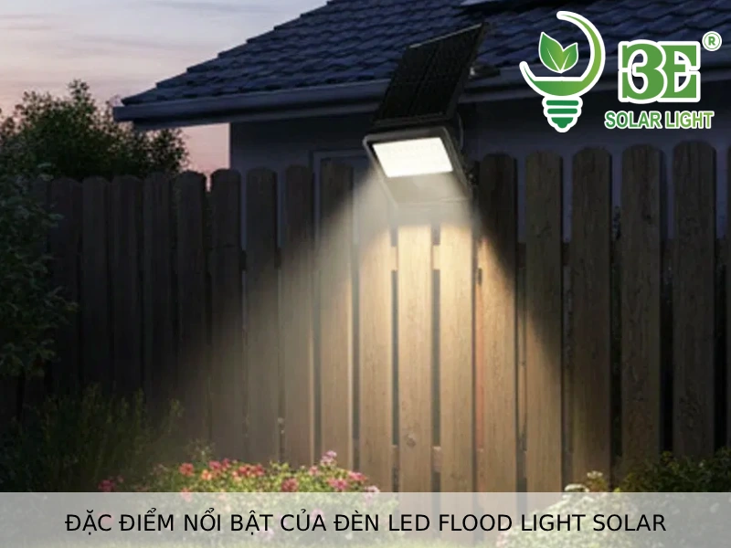 Đặc điểm nổi bật của đèn LED flood light solar