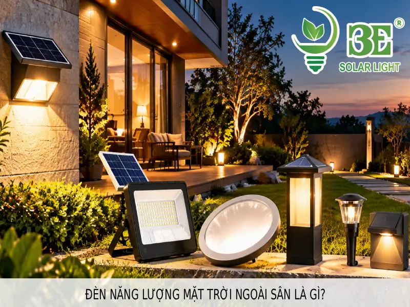 Đèn năng lượng mặt trời ngoài sân là gì