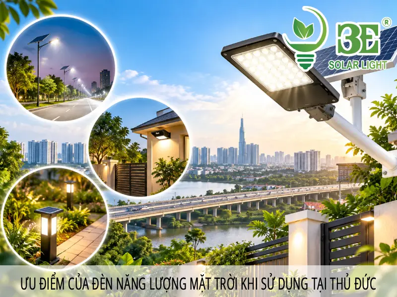 Ưu điểm của đèn năng lượng mặt trời khi sử dụng tại Thủ Đức
