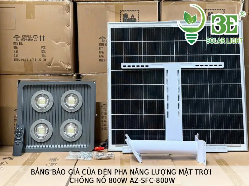 Bảng báo giá của đèn pha năng lượng mặt trời chống nổ 800W AZ-SFC-800W tại 3E SOLAR