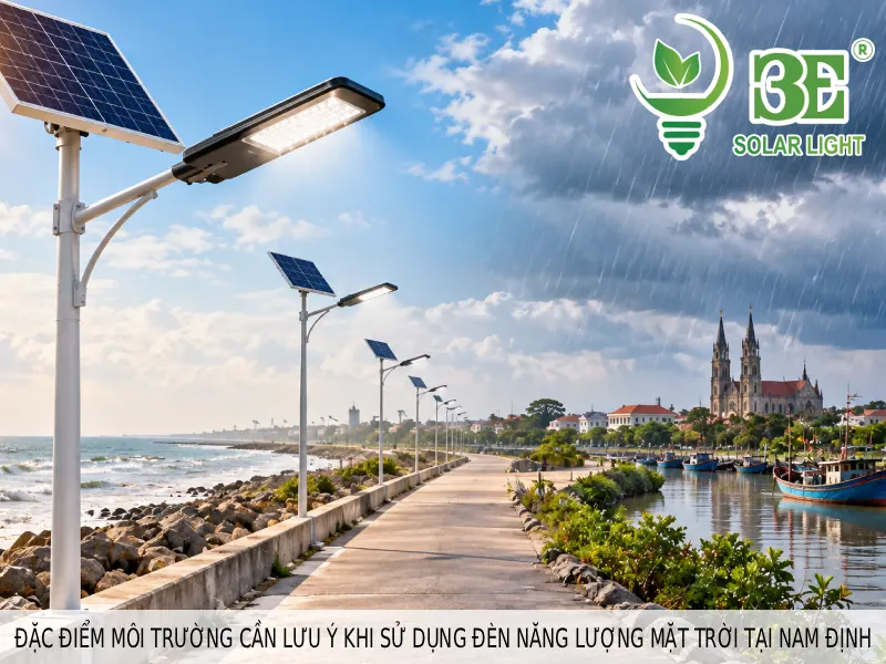 Đặc điểm môi trường cần lưu ý khi sử dụng đèn năng lượng mặt trời tại Nam Định