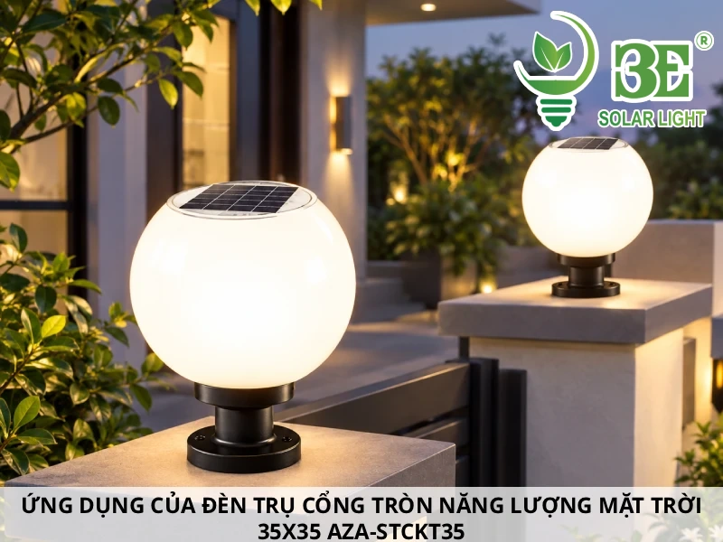 Ứng dụng của đèn trụ cổng tròn năng lượng mặt trời 35x35 AZA-STCKT35